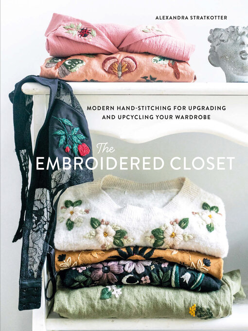 Title details for The Embroidered Closet by Alexandra Stratkotter - Wait list